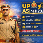 UP Police ASI Recruitment 2026 537 पदों पर भर्ती, ऑनलाइन आवेदन